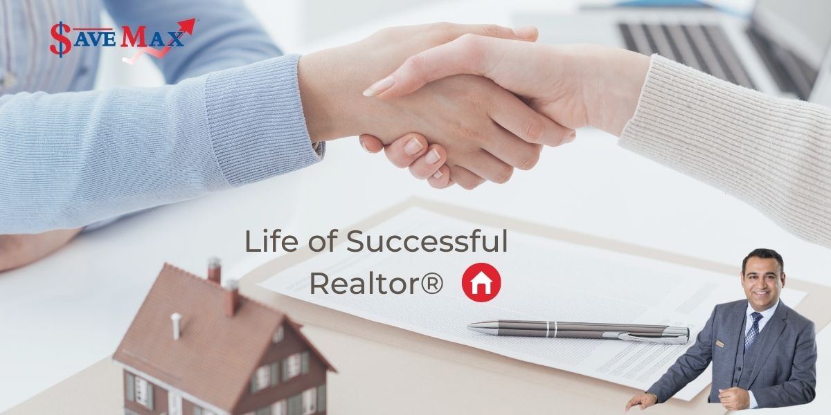Life of Successful Realtor®-Save Max