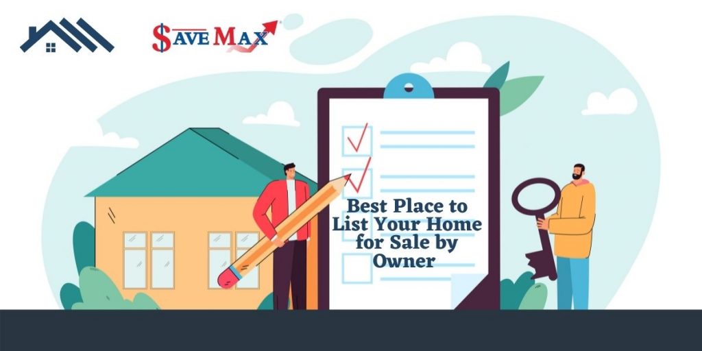 List Your Home for Sale by Owner - Save Max
